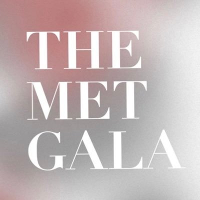 The Met Gala