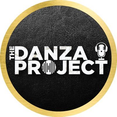 The Danza Project - Live, Raw & Uncut Podcast weekly Tuesday & Thursday 9:30pm