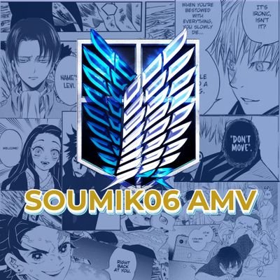 I'm an Editor: YouTube Channel: Soumik06 AMV //

Instagram Account: @soumik06_amv //--//--//

Motto: Education/Badminton/Anime
