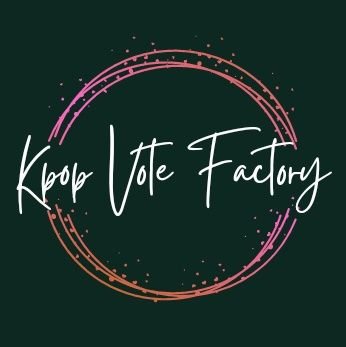Kpop Vote Factory || CLOSED