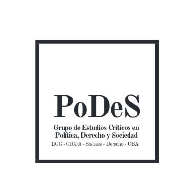 Inicio - Grupo de Estudios Críticos en Política, Derecho y Sociedad (PoDeS)  %