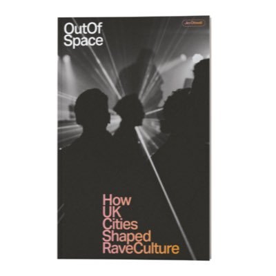 ‘Out of Space |  How UK Cities Shaped Rave Culture’ Author | Content Writer | Content Editor | Features Writer