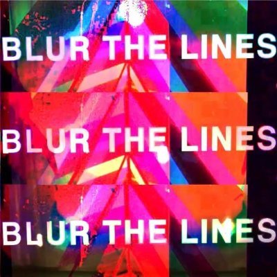 Blur the Lines