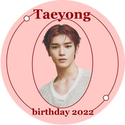 𝐁𝐢𝐫𝐭𝐡𝐝𝐚𝐲 𝐏𝐫𝐨𝐣𝐞𝐜𝐭 𝐟𝐨𝐫 𝐓𝐚𝐞𝐲𝐨𝐧𝐠 𝐓𝐇 #TaeyongsTheory2022🌹