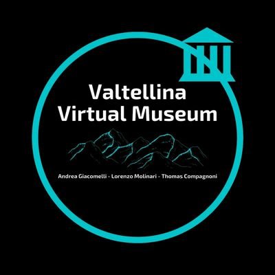 Valtellina Virtual Museum, il primo e unico museo virtuale in Valtellina.