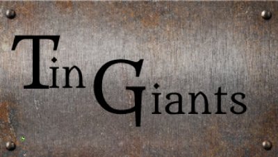 Tin Giants Profile