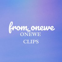onewe clips 🎥 (@from_onewe) 's Twitter Profile