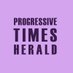 Progressive Times Herald (@times_herald) Twitter profile photo