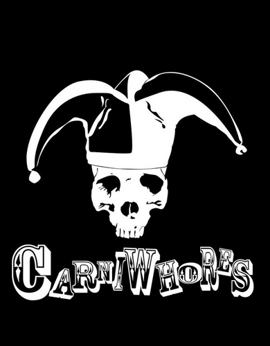 We are the Carniwhores & we play Rockn'Roll ! We are changing things. If you don't believe us, come to a show and find out for yourselves.