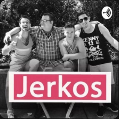 Jerkos Podcast