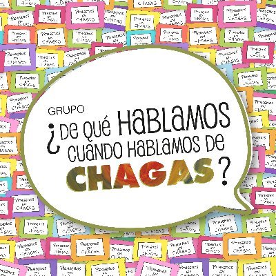 Cuenta Oficial del grupo ¿De qué Hablamos Cuando Hablamos de Chagas?
