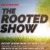 The Rooted Show (@showrooted) Twitter profile photo The Rooted Show (@showrooted) Twitter profile photo