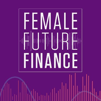 Der Podcast zur Zukunft der Finanzwelt aus dem Blickwinkel starker weiblichen Persönlichkeiten