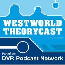 Westworld Theorycast