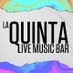 La Quinta Bar Live Music Bar (@laQuintabart) Twitter profile photo