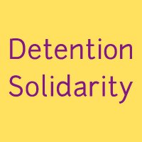 Detention Solidarity(@detsolnet) 's Twitter Profile Photo