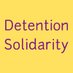 Detention Solidarity Profile picture