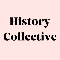 HistoryCollective (@hcsjournal) 's Twitter Profile Photo HistoryCollective (@hcsjournal) 's Twitter Profile Photo
