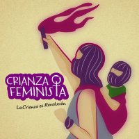 Crianza Feminista(@crianzafeminist) 's Twitter Profile Photo
