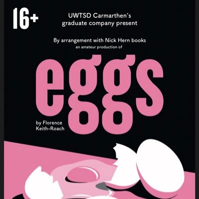 UWTSD Graduate Actors Company presents EGGS by Florence Keith - Roach. 🥚 The Lyric Theatre Carmarthen on May 23rd & 24th 🌈✨