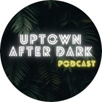 Uptown After Dark(@This_Is_UAD) 's Twitter Profile Photo