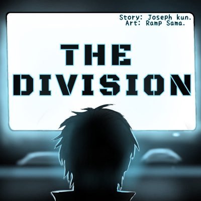 The Division
Out now on webtoons link
https://t.co/wGxCdYFyjR 
Author, scriptwriter @https_joseph
 @mob_weeb.