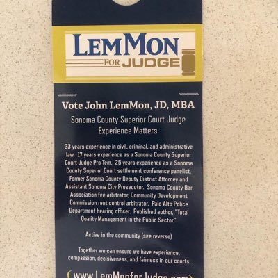 Experience Matters. LemMon for Judge. 33 years + of legal experience. 17 + a Temporary Judge. The right choice for Sonoma County in 2022 (2nd place)