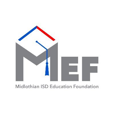 MEF is a nonprofit, philanthropic organization of volunteers that share a vision of enhancing education in Midlothian ISD.