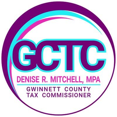 Official Twitter account of the Gwinnett County Tax Commissioner's Office • Denise R. Mitchell, MPA, Gwinnett County Tax Commissioner