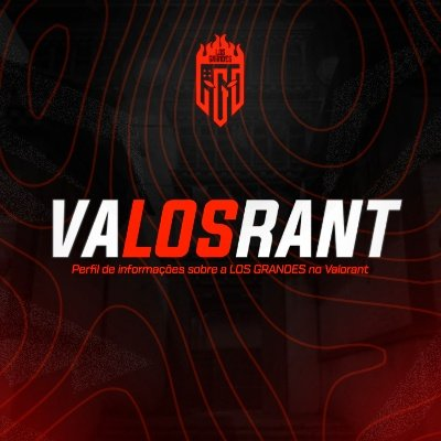 Perfil de informações sobre a LOS GRANDES no Valorant || #goLOS
nao oficial