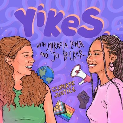 A podcast that leans into the YIKES of the world in an accessible + nuanced way, for collective action and liberation.
Hosted by @mikaelaloach & @josephinebeckr