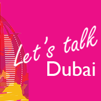 Let's Talk Dubai
