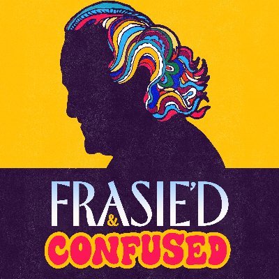 Frasie'd and Confused Podcast