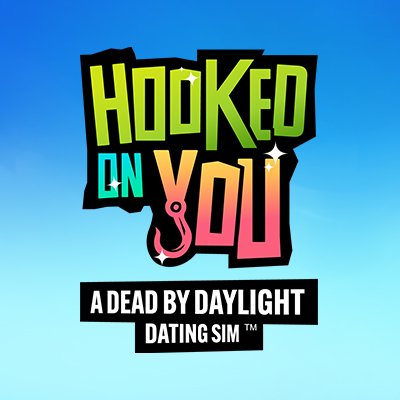 Hooked on You: A Dead by Daylight Dating Sim