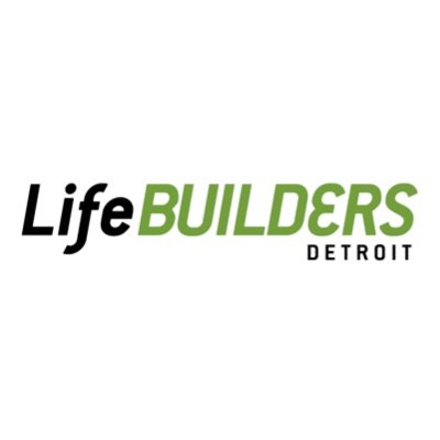 LifeBUILDERS Detroit
