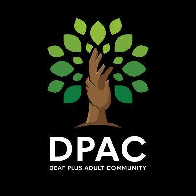 Welcome to Deaf Plus Adult Community (DPAC)! 
(Pleased to meet you.) Questions? Let @DPACommunity know.