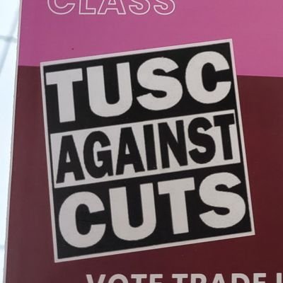 Socialist, Trade Unionist (Unite) and TUSC candidate come election time. The REVOLUTION is coming.