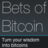 Bets of Bitcoin