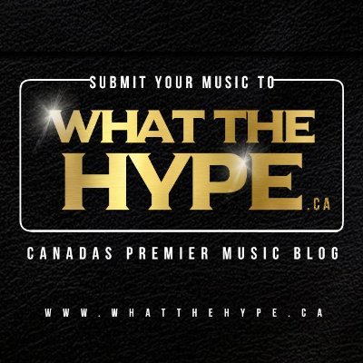 WhatTheHYPE is the #1 Source For Every & Anything #HipHop Music/Interviews/Drama Email us; submissions@WhatTheHYPE.ca