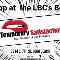 Phat Toys DBA Temporary Satisfaction (562) 439-8880 3314 E 7th St. Long Beach, CA 90804