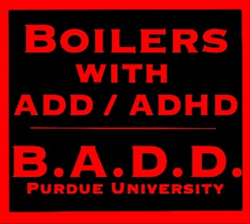 PurdueBADD's profile picture. Boilers w/ADD is a new group  for members of the Purdue community (students, faculty, staff, etc.) with ADD/ADHD.
