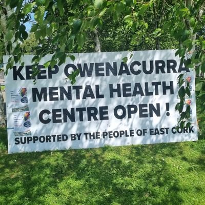 A group of friends & family rallying to save the Owenacurra Centre,a specialist provision in East Cork for people with severe & enduring mental health problems.