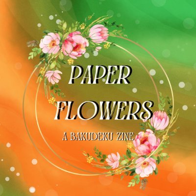 Paper Flowers - Project finished 🧡💚 Profile