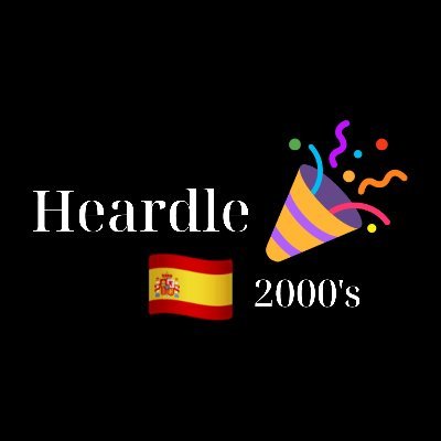 El Heardle con temazos que lo petaron en los 2000 en España.