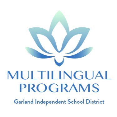 Official Twitter of the Department of Multilingual Programs of Garland Independent School District