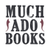 Much Ado Books (@MuchAdoBooks) Twitter profile photo
