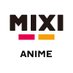 MIXI_ANIME (@xflag_anime) Twitter profile photo