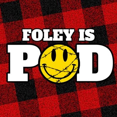 Foley Is Pod w/Mick Foley