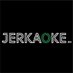 Jerkaoke (@Jerkaoke) Twitter profile photo