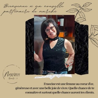Je me présente Francine Haché,  je suis partenaire de marché pour Monat